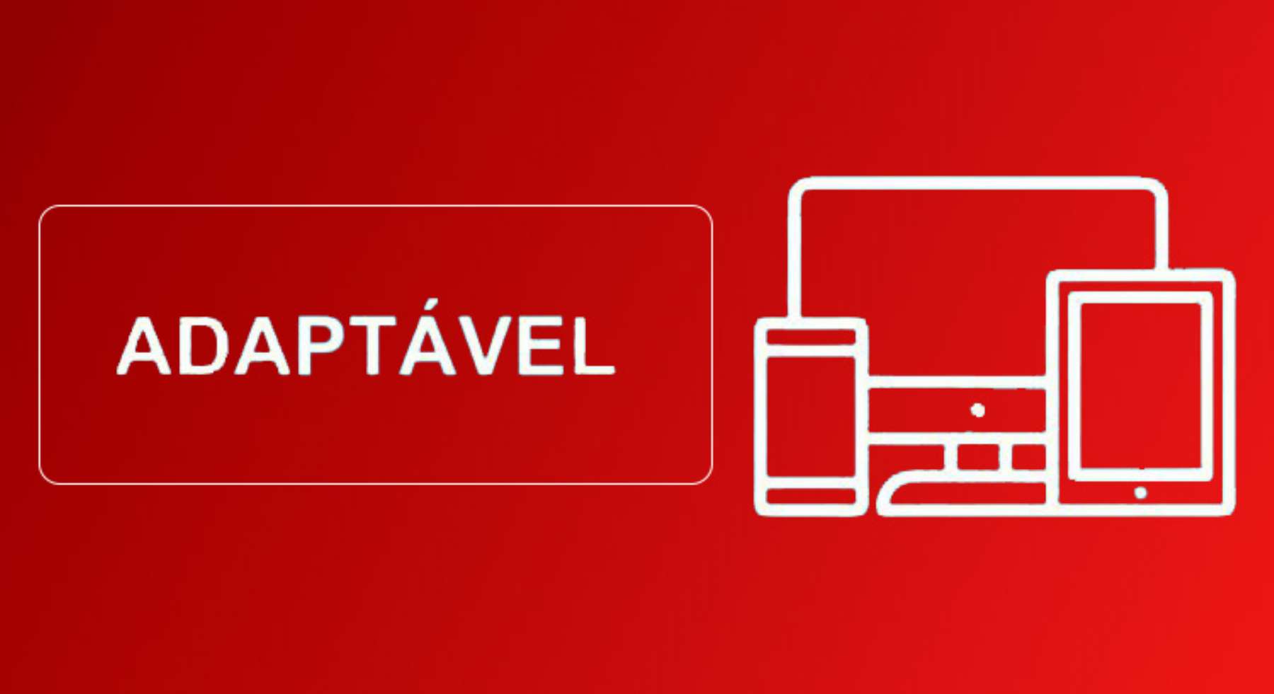 Design Totalmente  Adaptado para Dispositivos M�veis